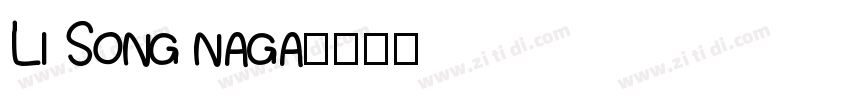 Li Song naga字体转换
